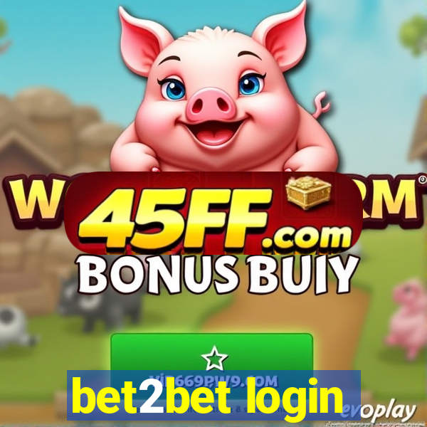 bet2bet login
